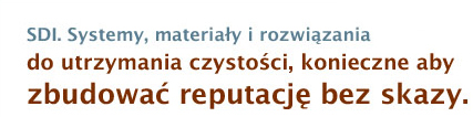 SDI. Systemy, materiały i rozwiązania do utrzymania czystości, konieczne aby zbudować reputację bez skazy.